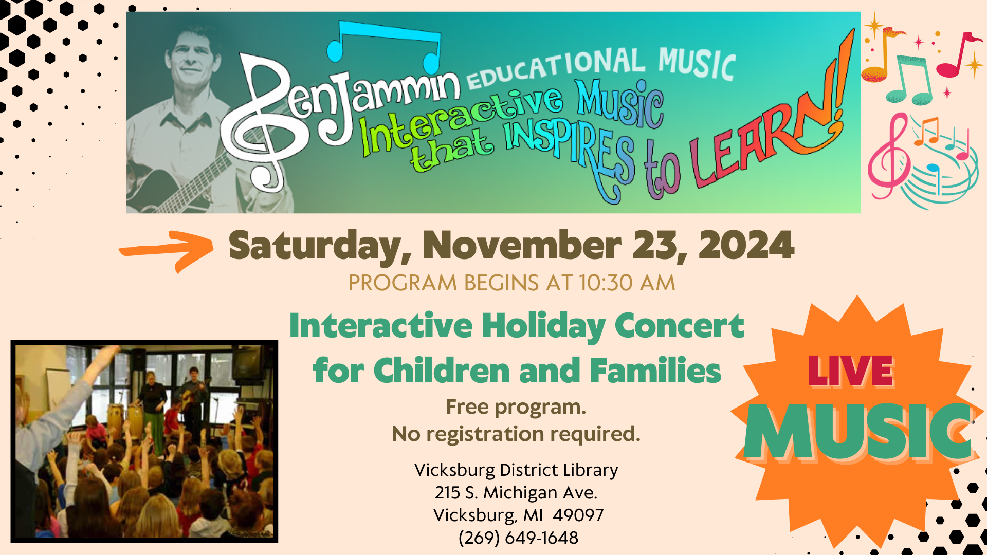 BenJammin's Interactive Holiday Concert for children and families takes place in the Vicksburg District Library on Saturday, November 23 at 10:30AM. No registration is required for this free program.